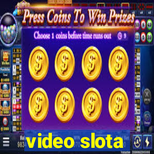 video slota