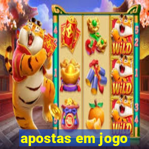 apostas em jogo