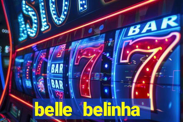 belle belinha videos vazados