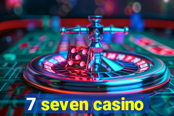 7 seven casino