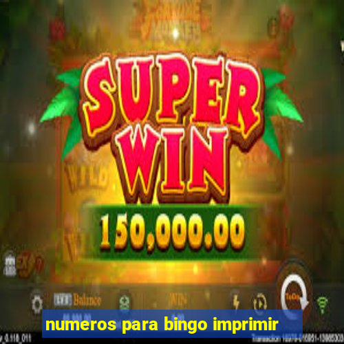 numeros para bingo imprimir