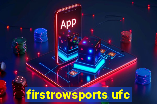 firstrowsports ufc