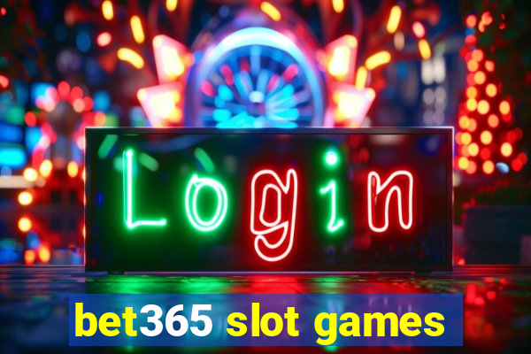 bet365 slot games