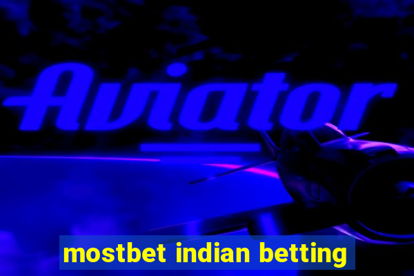 mostbet indian betting