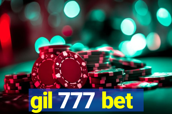 gil 777 bet