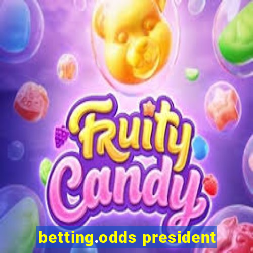 betting.odds president