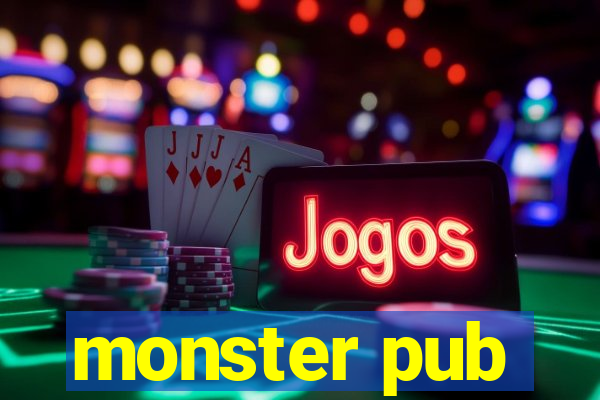 monster pub