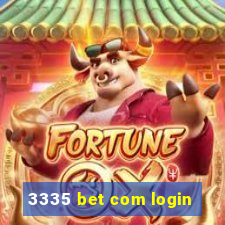 3335 bet com login