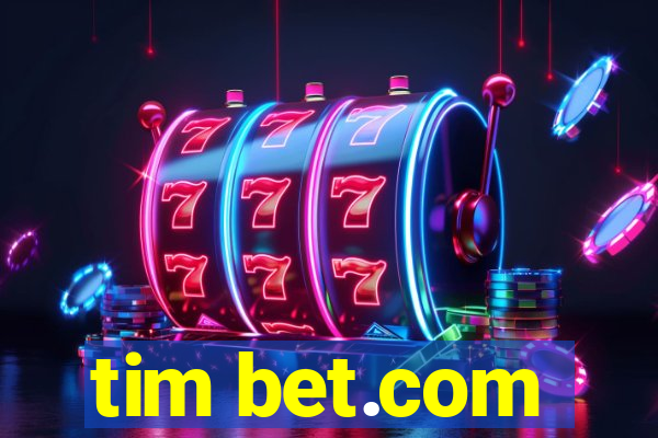 tim bet.com