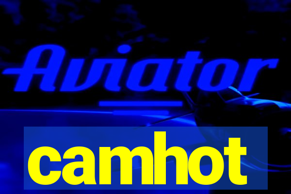 camhot