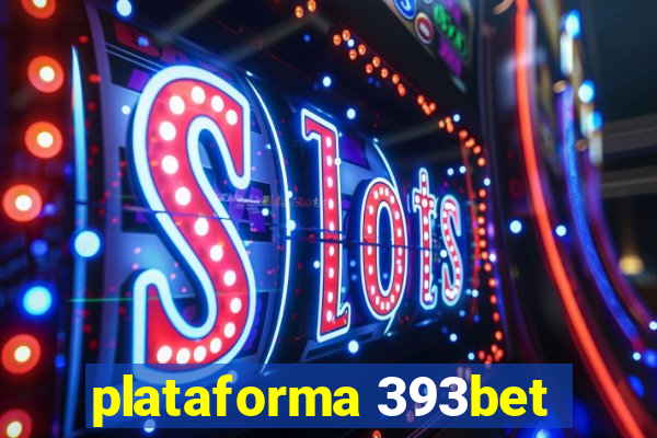 plataforma 393bet