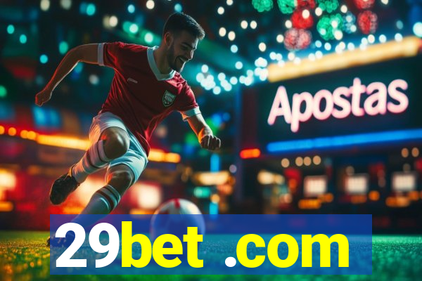 29bet .com