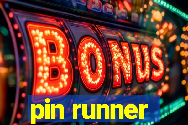 pin runner