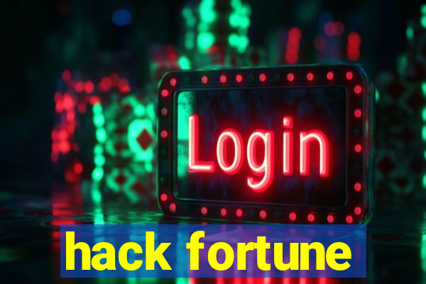 hack fortune