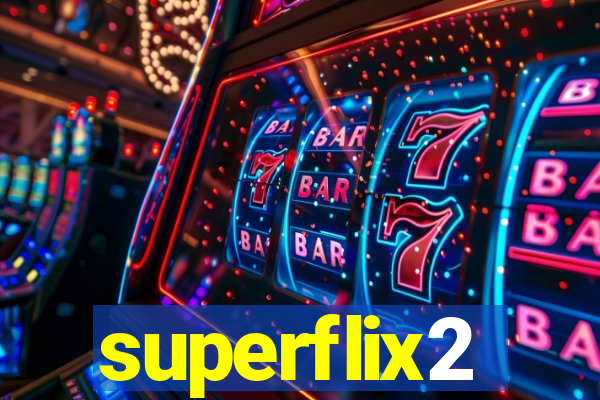 superflix2