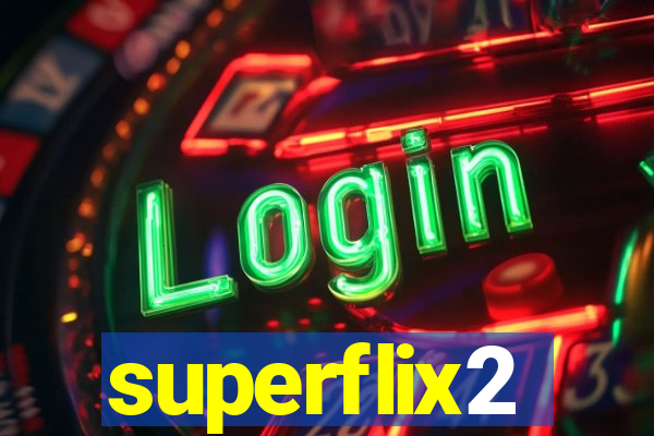 superflix2