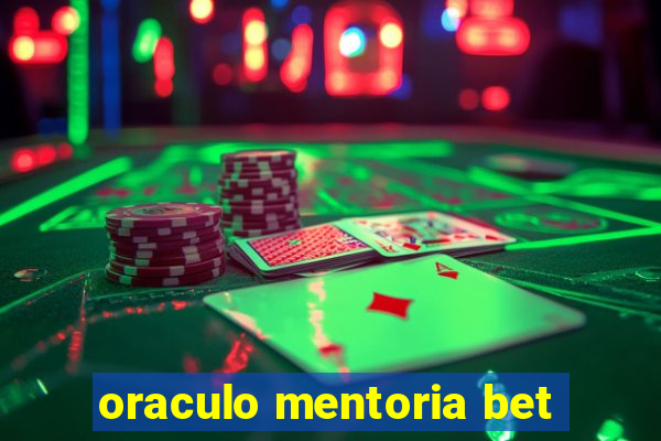 oraculo mentoria bet