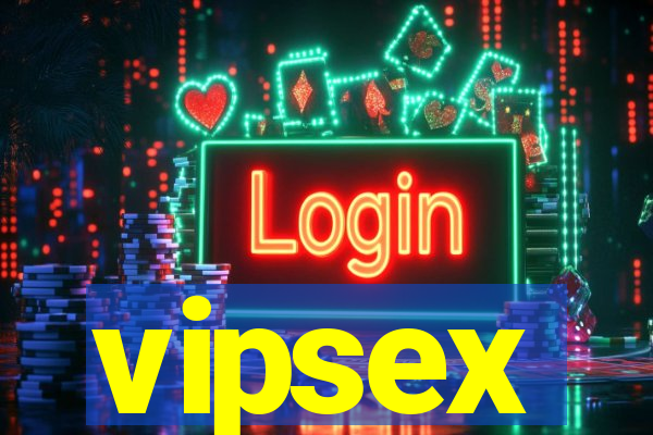 vipsex