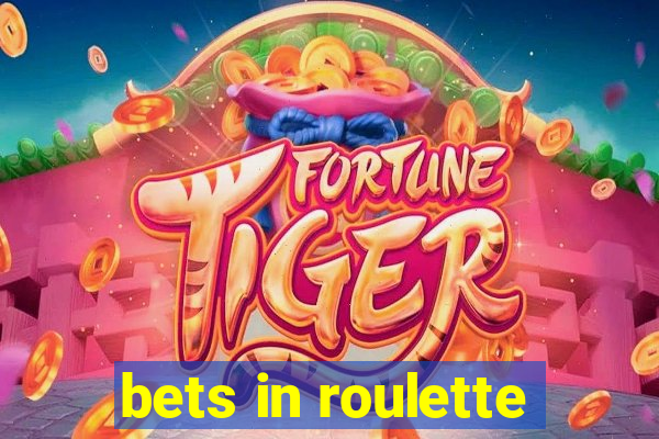 bets in roulette