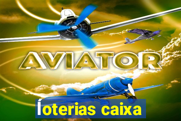 ĺoterias caixa