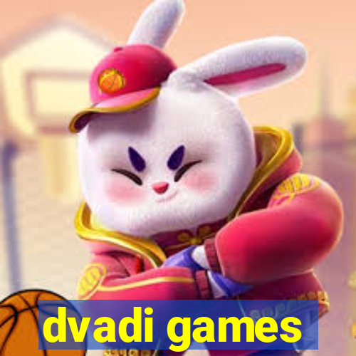 dvadi games