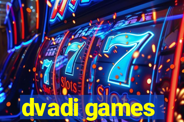 dvadi games