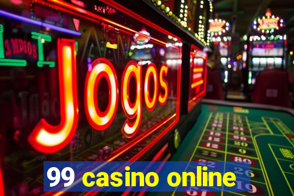 99 casino online