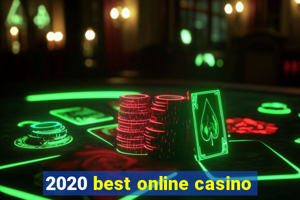 2020 best online casino