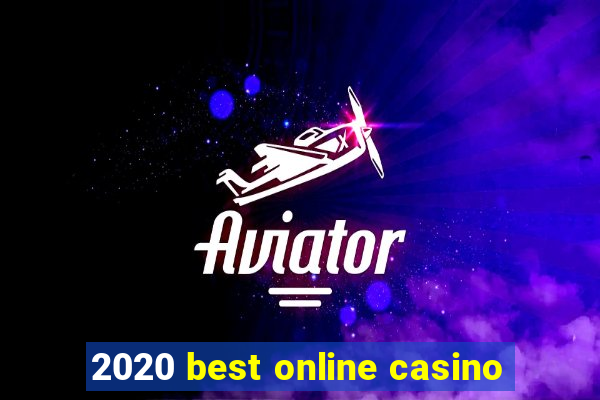 2020 best online casino