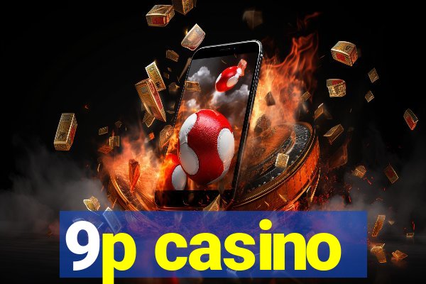 9p casino