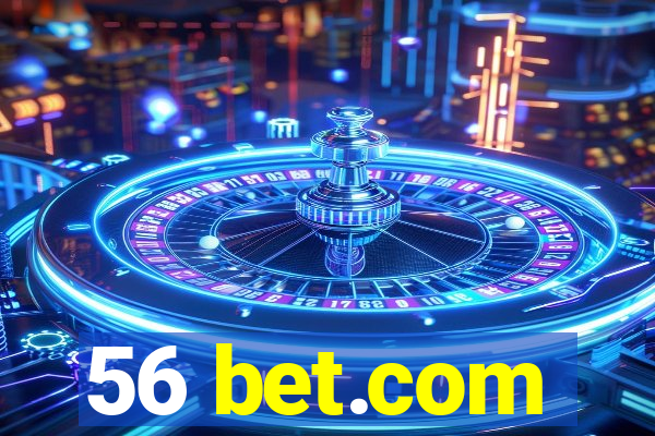 56 bet.com