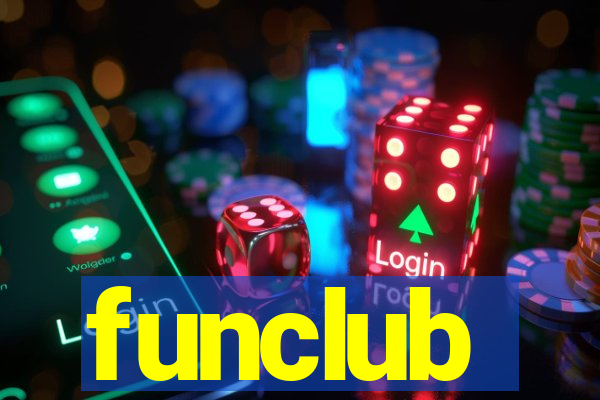 funclub