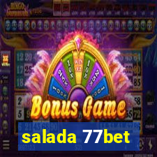 salada 77bet