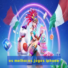 os melhores jogos iphone