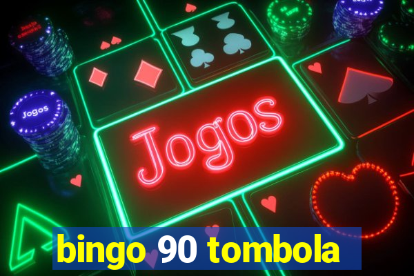 bingo 90 tombola