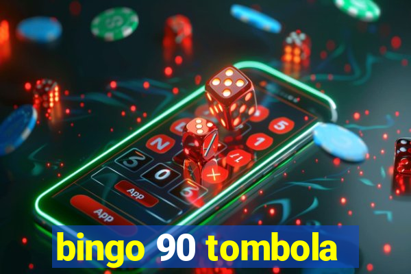 bingo 90 tombola