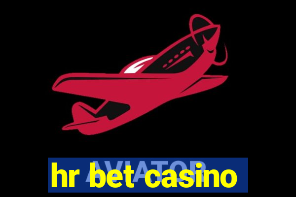 hr bet casino