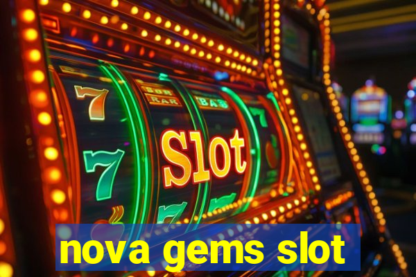 nova gems slot