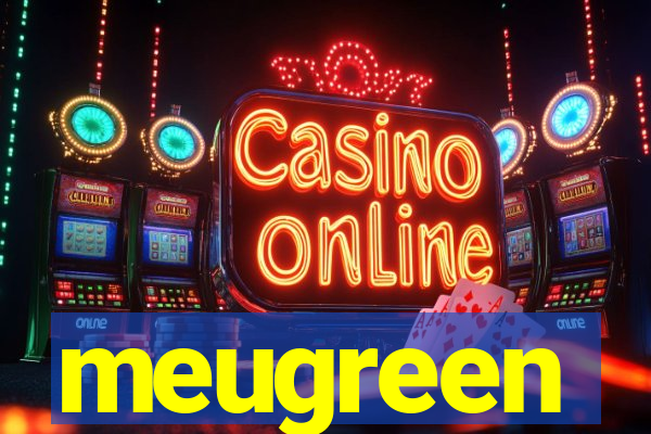 meugreen