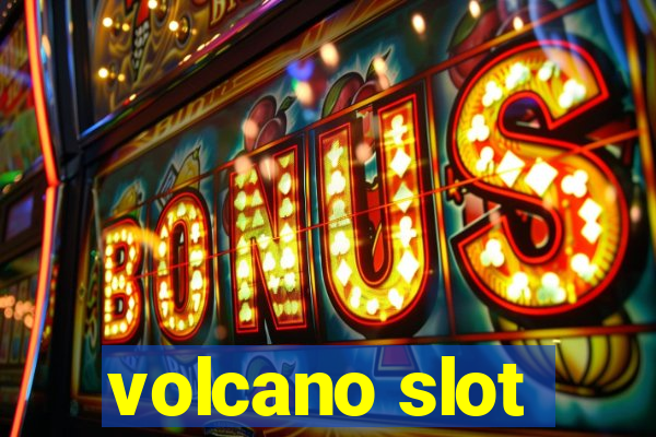 volcano slot