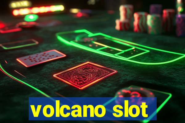 volcano slot