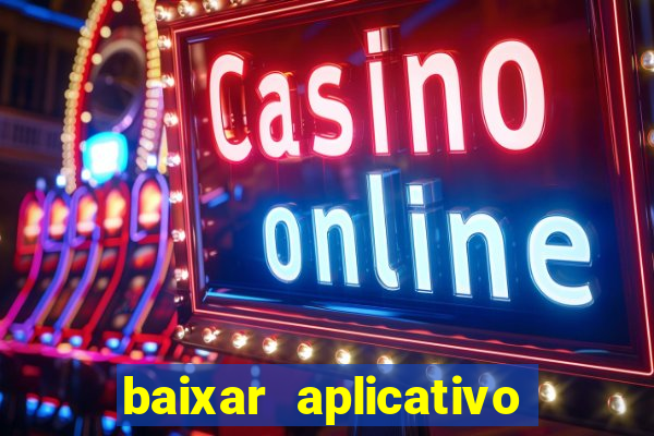 baixar aplicativo do sportingbet