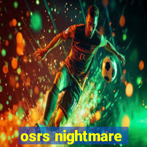 osrs nightmare