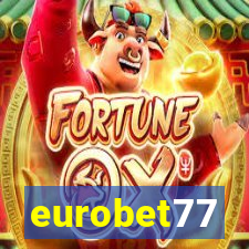 eurobet77