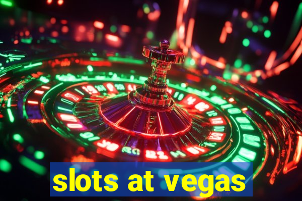 slots at vegas