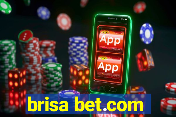 brisa bet.com