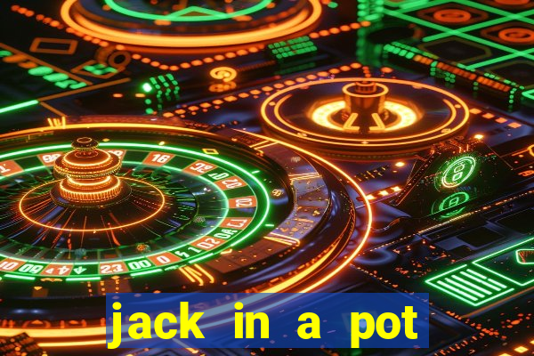 jack in a pot slot free play