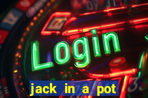 jack in a pot slot free play