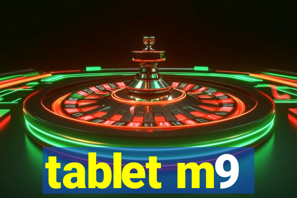 tablet m9