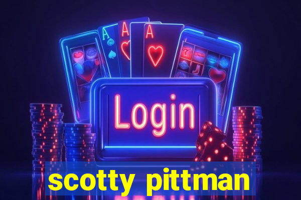 scotty pittman